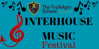 Primaire afbeelding van The Trafalgar School at Downton  Inter House Music Festival  Final