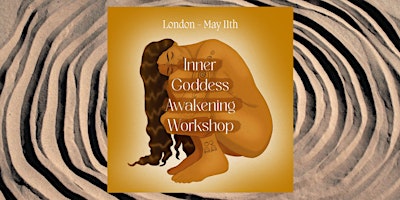Hauptbild für Inner Goddess Awakening - embrace your divine feminine