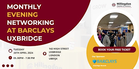 Monthly Evening Business  Networking - Barclays Bank, Uxbridge Branch