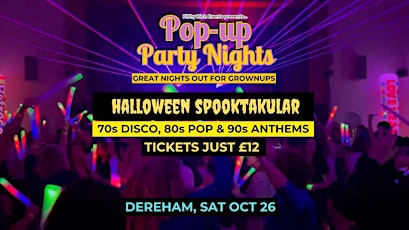 70s/80s/90s Party Night - Halloween Spooktakular - DEREHAM