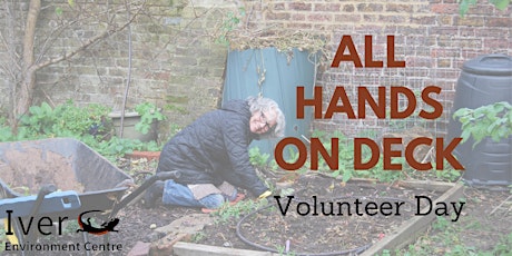 All Hands on Deck  Volunteer Day - Saturday 27th April