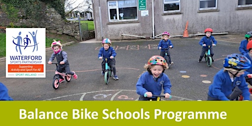 Imagen principal de Bike Week 2024 - Schools Balance Bike Programme