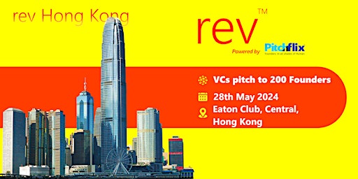 Immagine principale di rev Hong Kong May 2024: VCs pitching to startups 