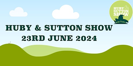 Huby and Sutton Agricultural Society Show 2024