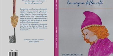 PRESENTAZIONE LIBRO - Rosmarina, la magia della vita