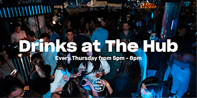 Imagem principal do evento Drinks at The Hub | Happy Times