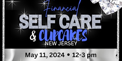 Imagem principal do evento Financial Self Care & Cupcakes Conference