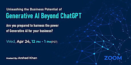 "Unleashing the Business Potential of Generative AI Beyond ChatGPT"