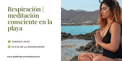 Imagem principal de Saturday Meditación Guiada | Respiración consciente en la playa - Málaga