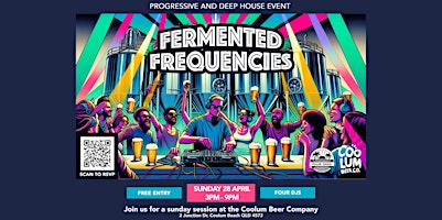 Immagine principale di Fermented Frequencies - A Progressive & Deep House Sunday Session at The Coolum Beer Company 