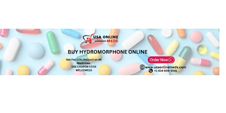Fast And Secure Checkout :Buy Hydromorphone Online
