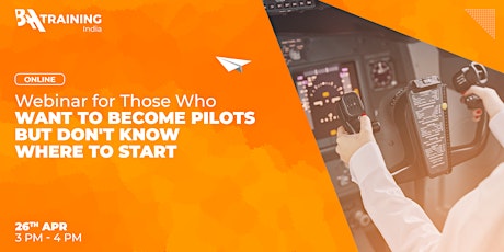 Webinar: for Those Who Wants to Become Pilot but Don't Know Where to Start