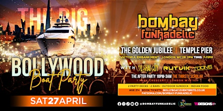 The Big Bollywood Boat Party and After Party
