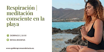 Imagem principal de Domingo Meditación Guiada | Respiración consciente en la playa