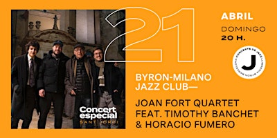 Imagem principal do evento Joan Fort Quartet Feat. Timothy Banchet & Horacio Fumero