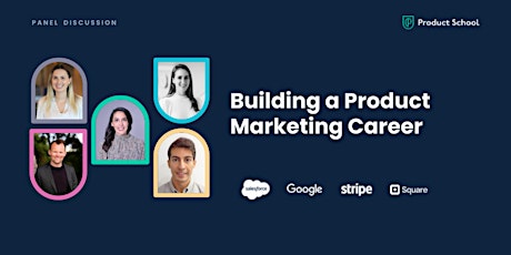 Panel Discussion: Building a Product Marketing Career
