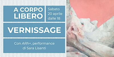 Vernissage - A Corpo Libero primary image