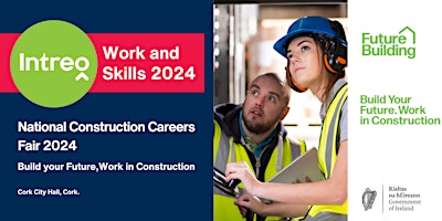 National Construction Careers Fair 2024 - Cork City Hall primary image