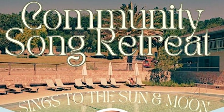 Sings to the Sun & Moon: A Day-Long Community Song Retreat