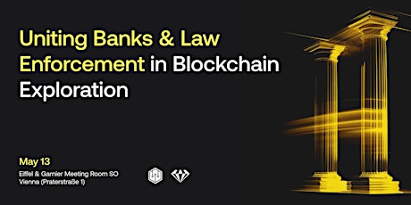 Uniting CASPs  & Law Enforcement in  Blockchain Exploration