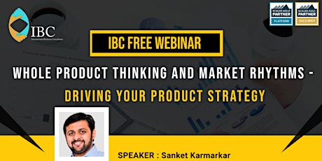 IBC Free Webinar - Whole Product Thinking and Market Rhythms primary image