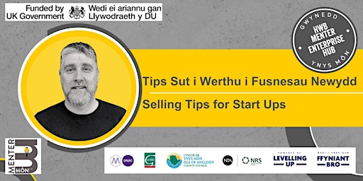 Primaire afbeelding van ONLINE - Tips  Sut i Werthu i Fusnesau Newydd // Selling Tips for Start Ups
