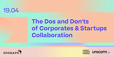 Imagen principal de The Dos and Don'ts of Corporates & Startups Collaboration