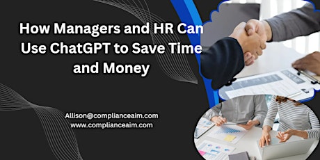 How Managers and HR Can Use ChatGPT to Save Time and Money