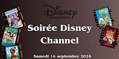 Imagem principal do evento Soirée Ouverture Disney Channel️️️♡