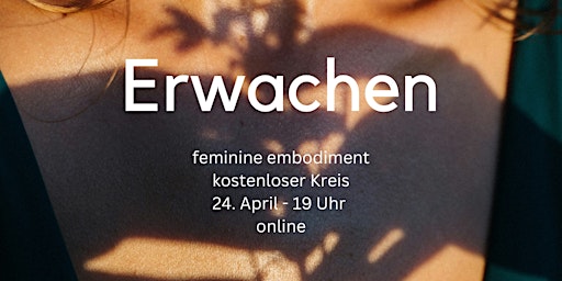 Erwachen - Feminine Embodiment Frauenkreis primary image