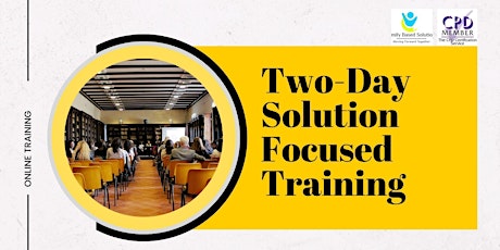 Two-Day Online Solution Focused Training-  CPD Accredited