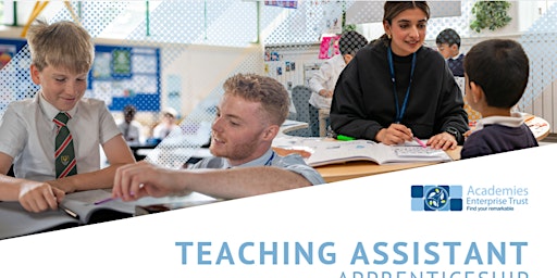 Primaire afbeelding van Teaching Assistant Apprenticeship Level 3 - Academies Enterprise Trust