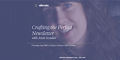 'In conversation with' Jessie Scoullar: Crafting the Perfect Newsletter