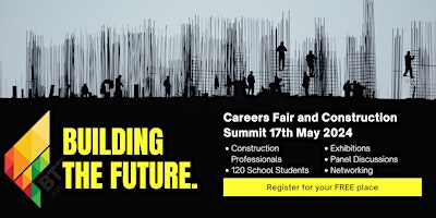Imagem principal do evento Building The Future Careers Fair and Construction Summit