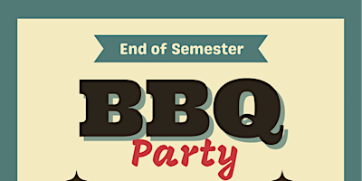 Imagem principal do evento End of semester BBQ Party