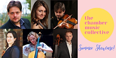 Primaire afbeelding van The Chamber Music Collective Summer Showcase