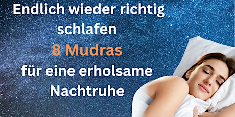 Endlich wieder richtig schlafen 8 Mudras  für eine erholsame Nachtruhe