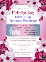 Hauptbild für Mothers Day Graze & Sip Terrarium Workshop