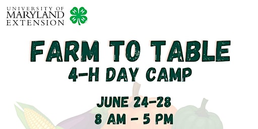 Image principale de Farm to  Table 4-H Day Camp