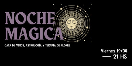 Noche mágica: vino, astrología y terapia de flores