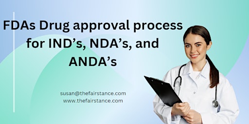 Hauptbild für FDAs Drug approval process for IND’s, NDA’s, and ANDA’s
