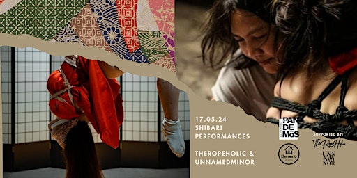 Primaire afbeelding van Shibari Unveiled: Performance Access 17th May