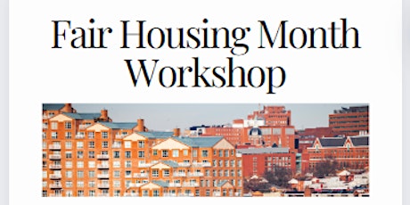 Fair Housing Month Workshop