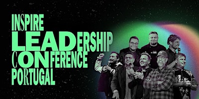 Imagem principal de WORKSHOPS INSPIRE LEADERSHIP CONFERENCE PORTUGAL