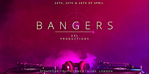 Imagen principal de UEL BA Acting for Stage and Screen Presents: Bangers