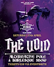 Imagen principal de The Void Alternative Pole & Burlesque Show