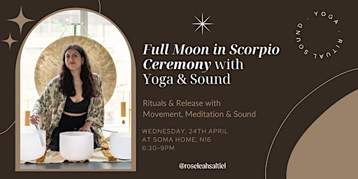 Immagine principale di Full Moon in Scorpio Ceremony with Yoga & Sound at Soma Home 