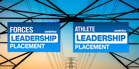 Centrica Forces & Athletes Leadership Placement 2024