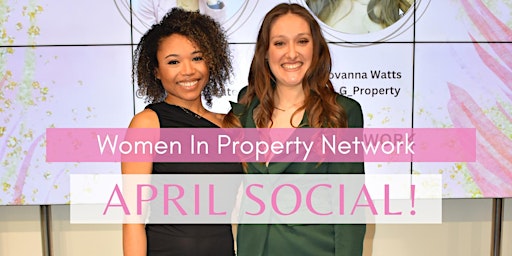 Imagen principal de Women In Property April Social!