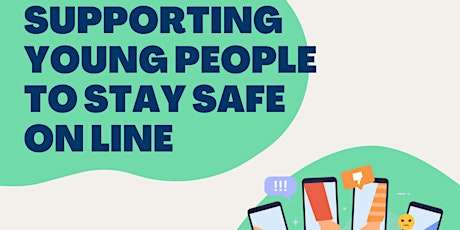 Supporting Young People to Stay Safe Online (ONLINE) primary image